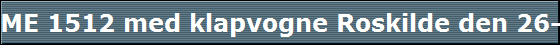 ME 1512 med klapvogne Roskilde den 26-06-2007