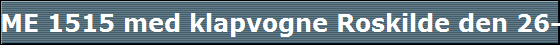 ME 1515 med klapvogne Roskilde den 26-06-2007