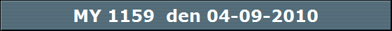 MY 1159  den 04-09-2010