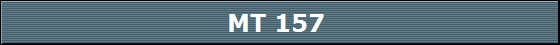 MT 157 